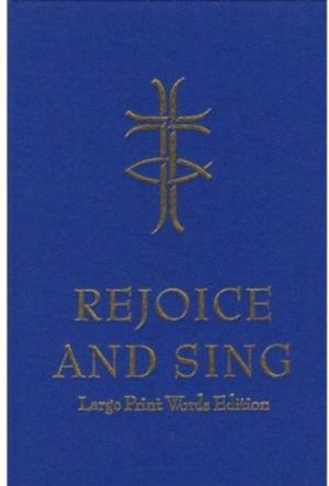 Rejoice and Sing: Large Print Words Edition - Re-vived