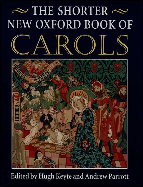 The Shorter New Oxford Book of Carols - Re-vived