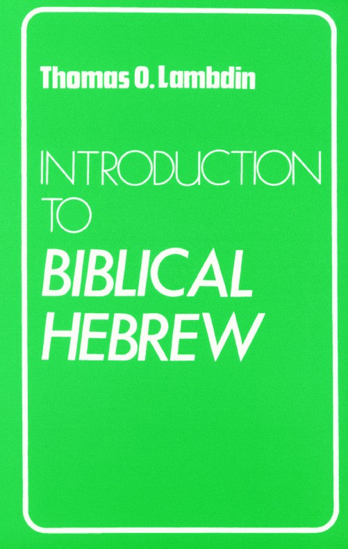 Introduction To Biblical Hebrew - Re-vived