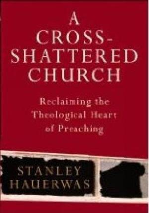 A Cross Shattered Church - Re-vived