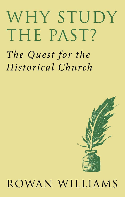 Why Study the Past - Re-vived