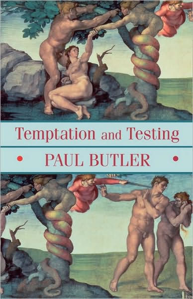 Temptation and Testing - Re-vived