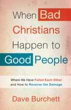 When Bad Christians Happen to Good People - Re-vived