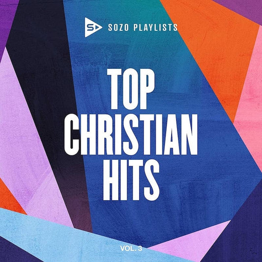 Sozo Playlists: Top Christian Hits Volume 3 CD - Re-vived