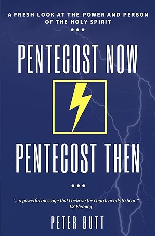 Pentecost Now... Pentecost Then