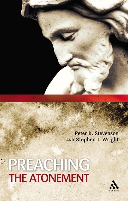 Preaching The Atonement - Re-vived