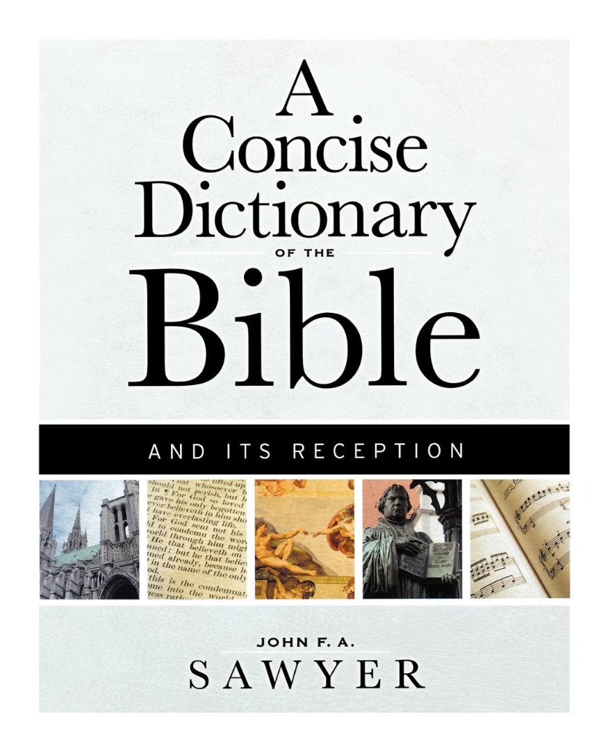 A Concise Dictionary Of The Bible - Re-vived