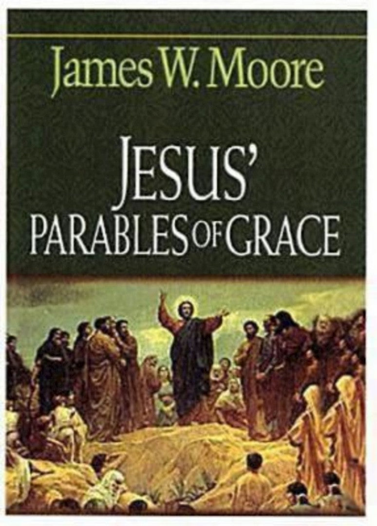 Jesus' Parables of Grace - Re-vived