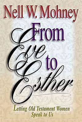 From Eve to Esther - Re-vived