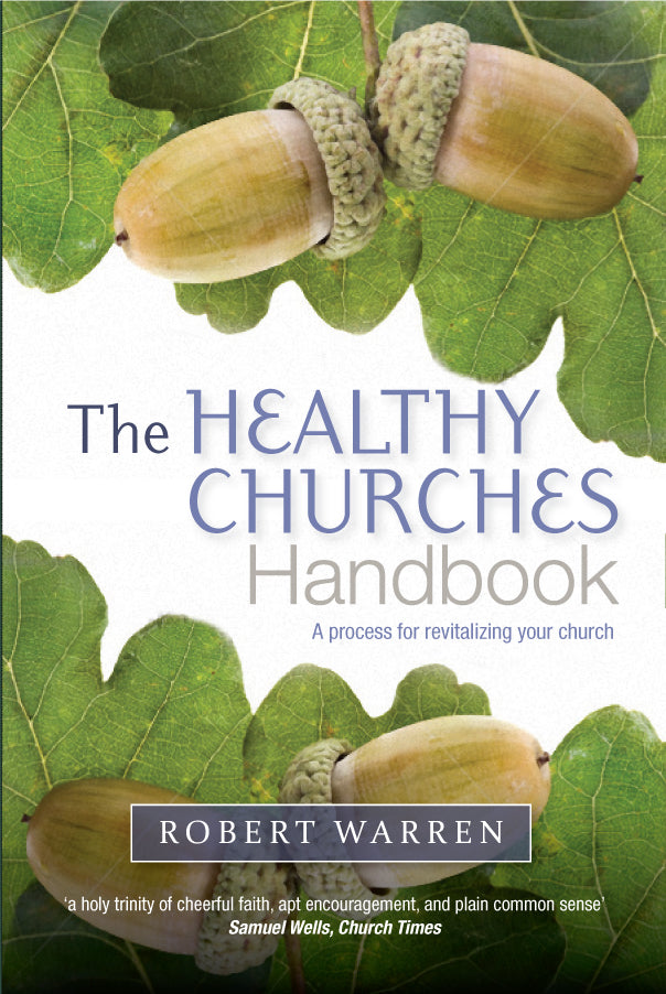 The Healthy Churches Handbook - Re-vived