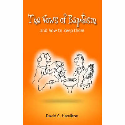 The Vows Of Baptism - Re-vived