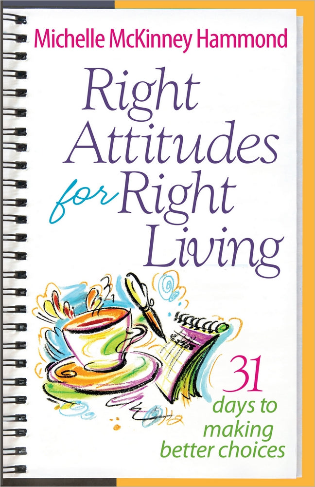 Right Attitudes For Right Living - Re-vived