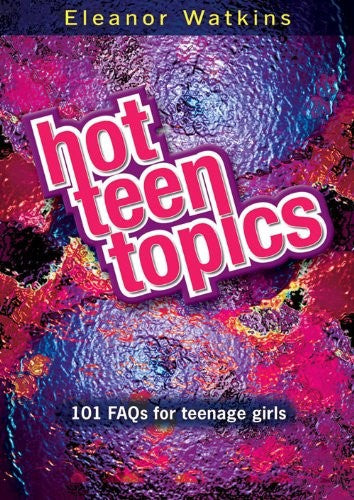 Hot Teen Topics