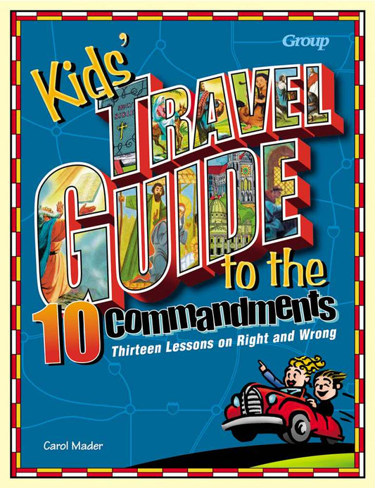 Kids' Travel Guide to the 10 Commandments - Re-vived