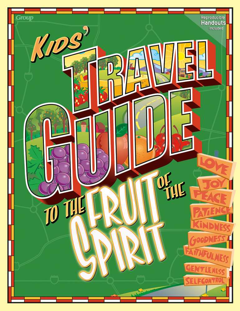 The Kids' Travel Guide To Fruit Of The Spirit - Re-vived