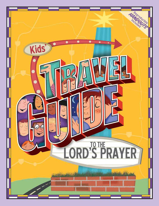 The Kids' Travel Guide To Lord's Prayer - Re-vived