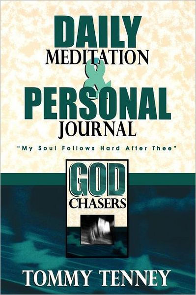 God Chaser's Daily Meditation & Personal Journal - Re-vived