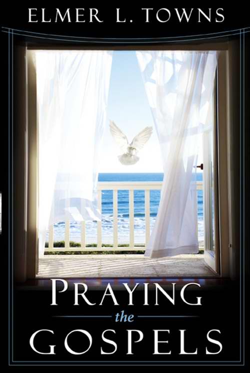Praying The Gospels - Re-vived