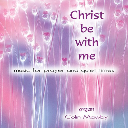 Christ Be With Me CD - Re-vived