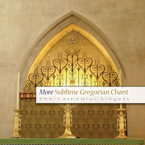 More Sublime Gregorian Chant CD - Re-vived