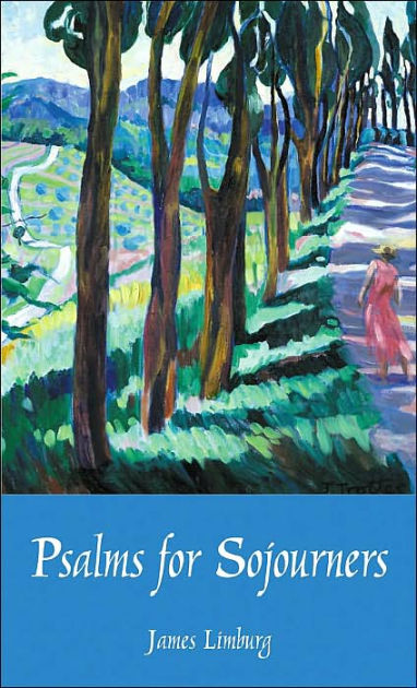 Psalms for Sojourners - Re-vived