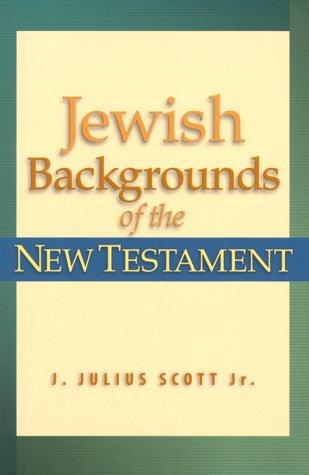 Jewish Backgrounds of the New Testament - Re-vived