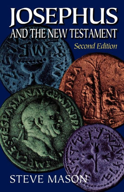 Josephus and the New Testament Second Edition - Re-vived