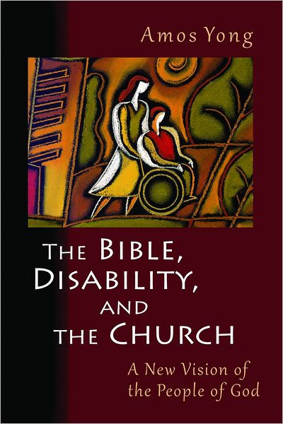The Bible, Disability and the Church - Re-vived