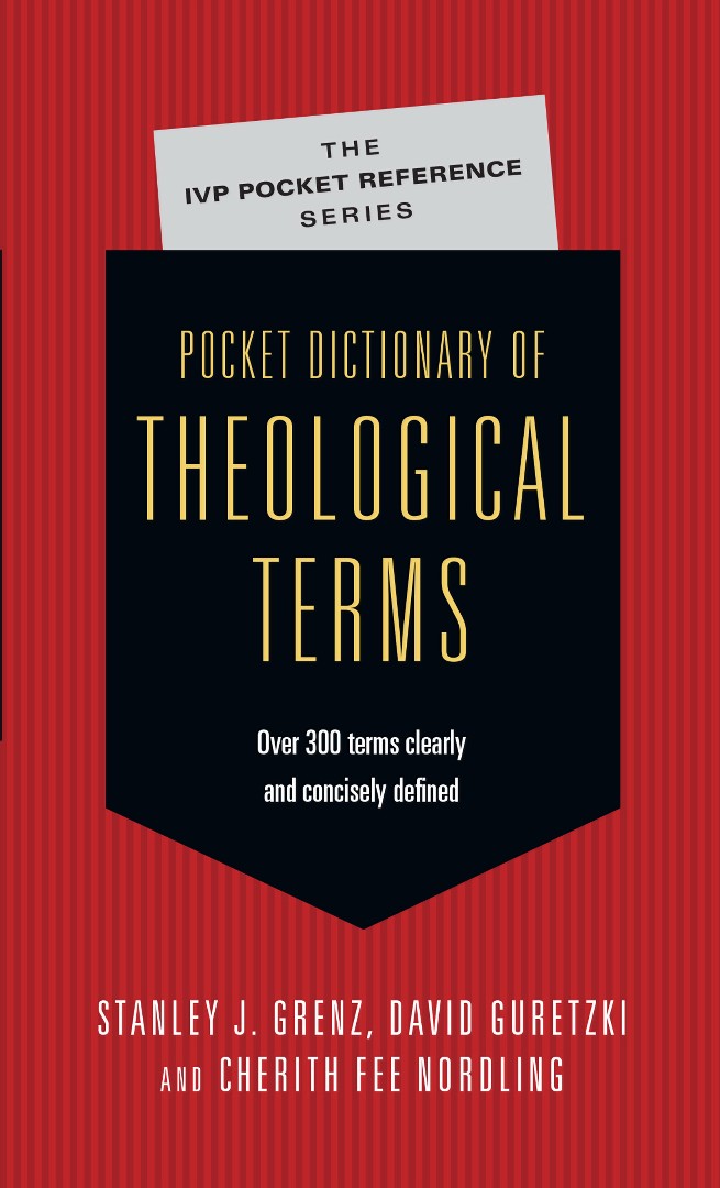 Pocket Dictionary Of Theological Terms - Re-vived
