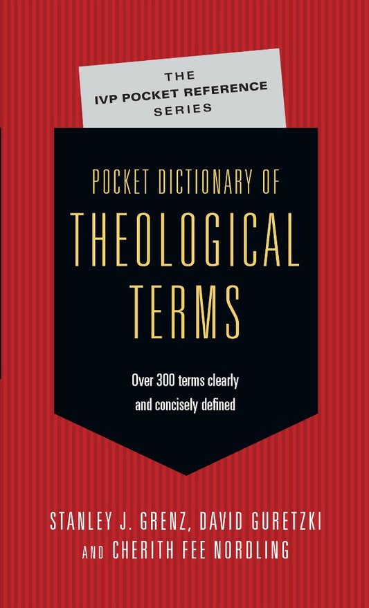 Pocket Dictionary Of Theological Terms - Re-vived