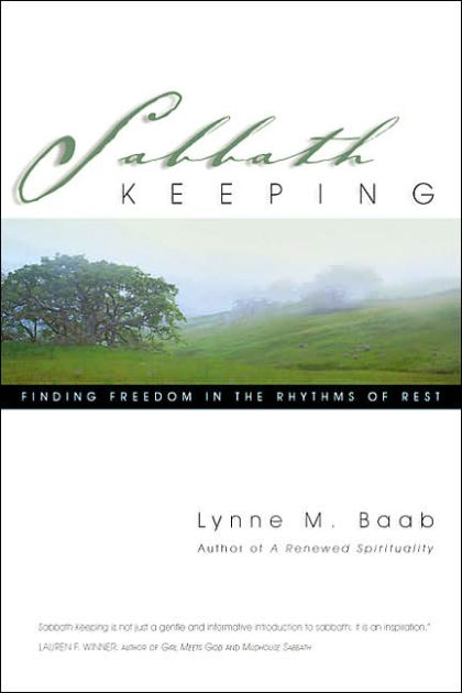 Sabbath Keeping - Re-vived