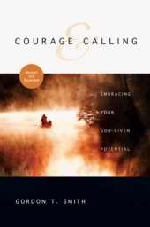 Courage and Calling - Re-vived