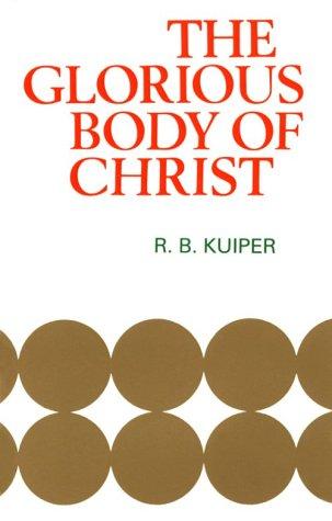 Glorious Body of Christ - Re-vived