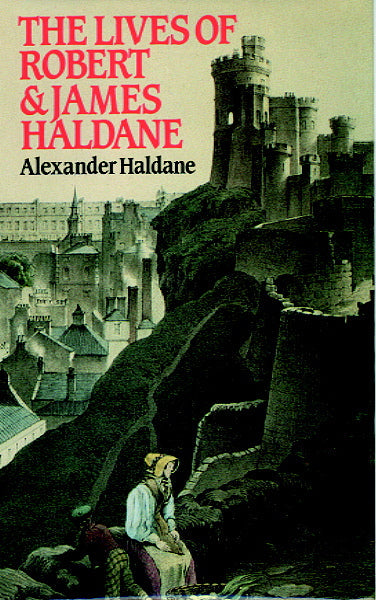 The Lives Of Robert And James Haldan - Re-vived