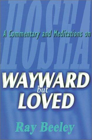 Wayward But Loved - Re-vived