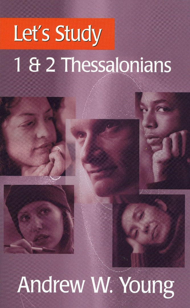 Let's Study 1 & 2 Thessalonians - Re-vived