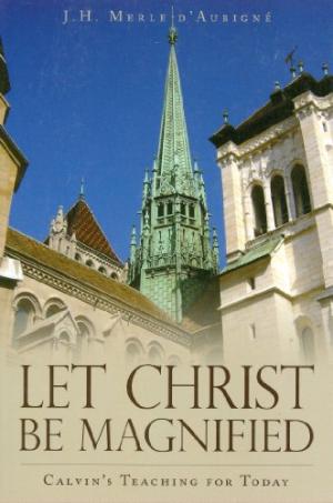Let Christ Be Magnified - Re-vived