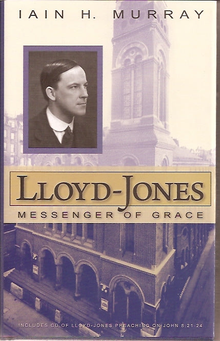 LLoyd-Jones Messenger Of Grace - Re-vived