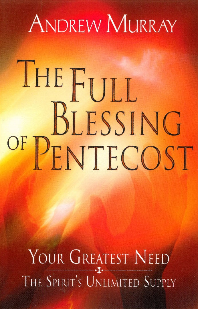 The Full Blessing Of Pentecost - Re-vived