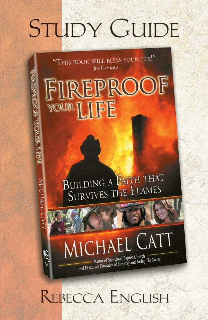 Fireproof Your Life Study Guide - Re-vived