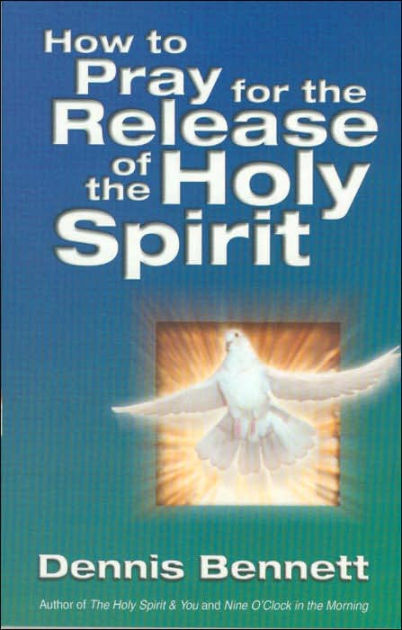 How to Pray for Release of Holy - Re-vived