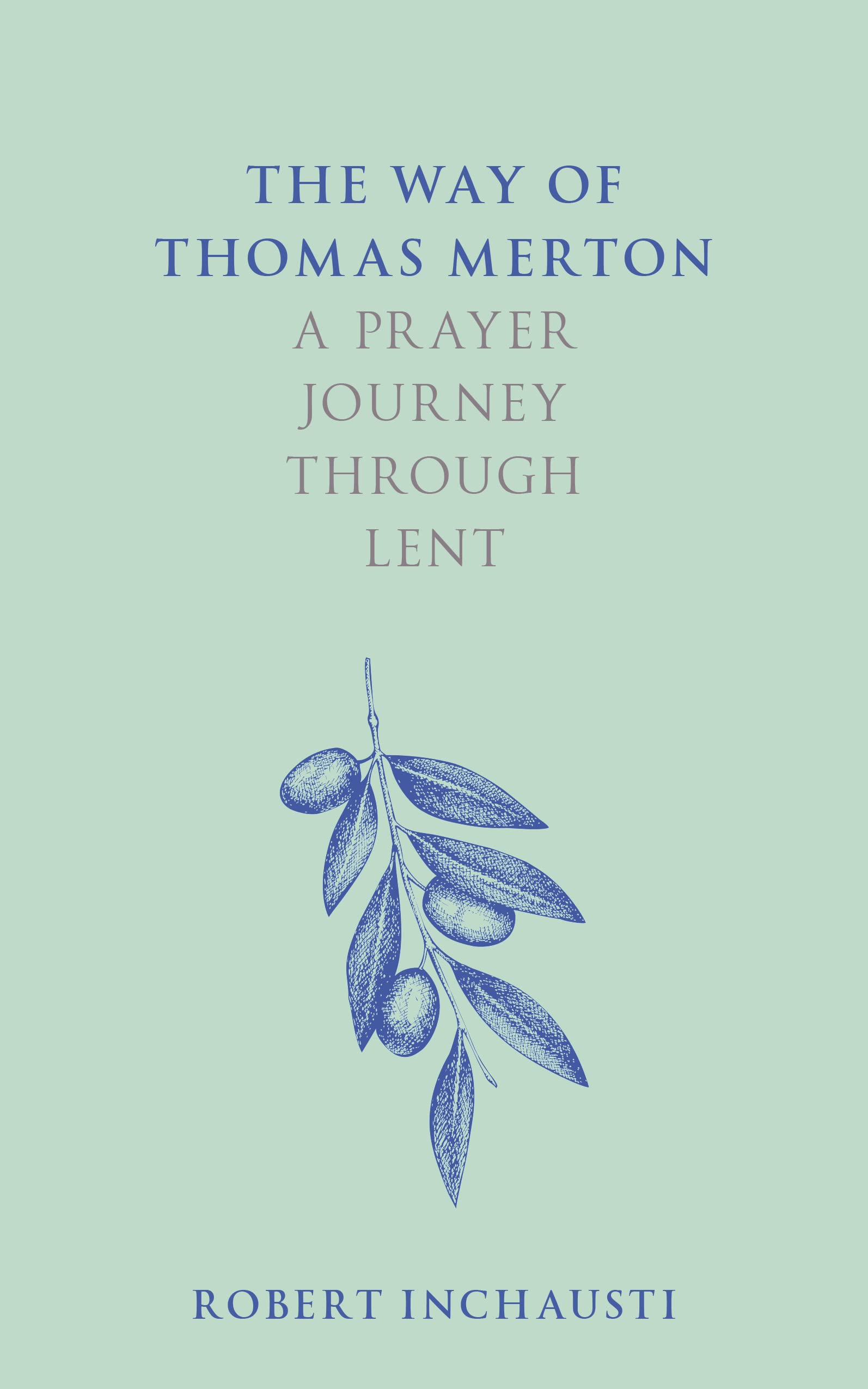 The Way of Thomas Merton - Re-vived