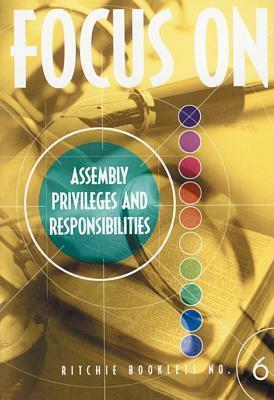 RB: 6 Focus On Assembly Privelages And Responsibilities - Re-vived