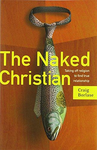 The Naked Christian - Re-vived