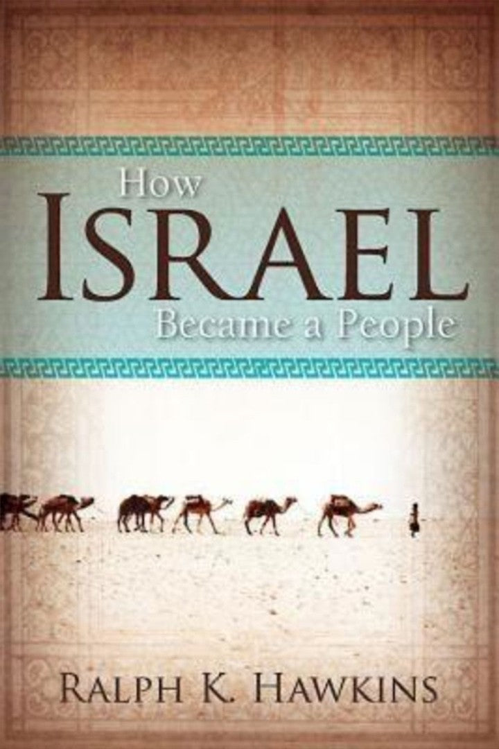 How Israel Became A People - Re-vived