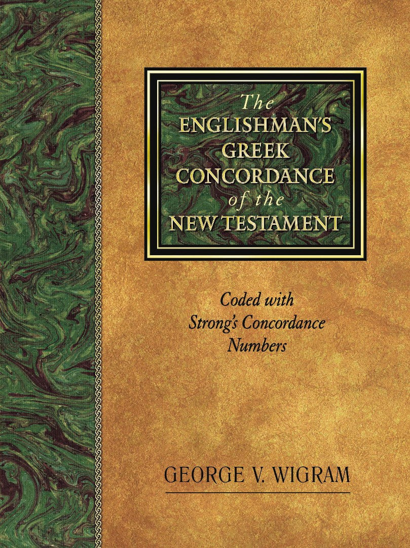 Englishman's Greek Concordance & Lexicon of New Testament - Re-vived