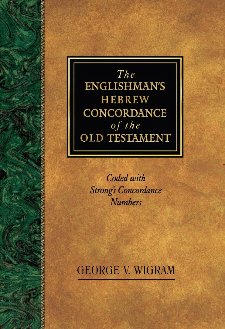 The Englishman's Hebrew Concordance of the Old Testament - Re-vived