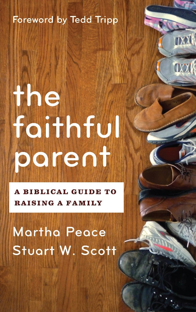 The Faithful Parent - Re-vived