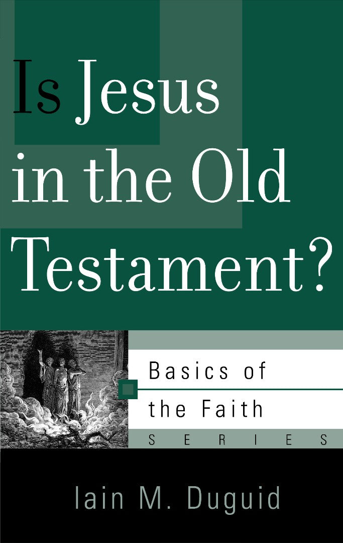 Is Jesus in the Old Testament? - Re-vived