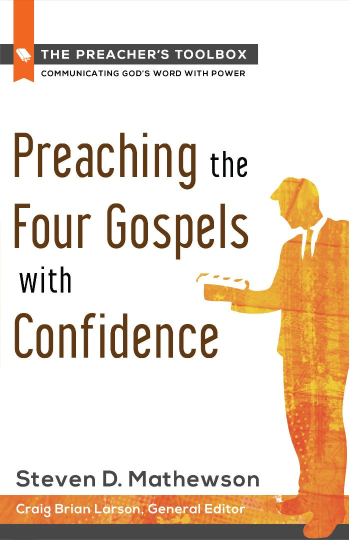 Preaching the Four Gospels with Confidence - Re-vived